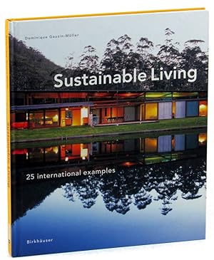 Bild des Verkufers fr Sustainable Living: 25 International Examples zum Verkauf von Kenneth Mallory Bookseller ABAA