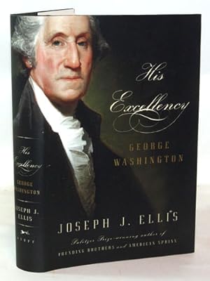 Seller image for His Excellency George Washington for sale by Town's End Books, ABAA