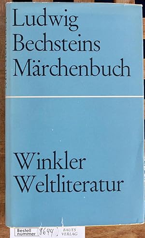 Bild des Verkufers fr Ludwig Bechsteins Mrchenbuch zum Verkauf von Baues Verlag Rainer Baues 