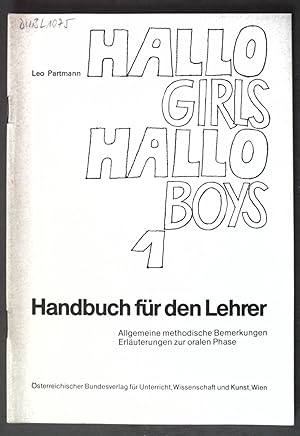 Bild des Verkufers fr Hallo Girls, Hallo Boys 1: Handbuch fr den Lehrer; zum Verkauf von books4less (Versandantiquariat Petra Gros GmbH & Co. KG)