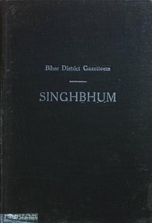 Bild des Verkufers fr Singhbhum. zum Verkauf von books4less (Versandantiquariat Petra Gros GmbH & Co. KG)