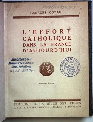 Bild des Verkufers fr L'effort catholique dans la France d'aujourd'hui. zum Verkauf von books4less (Versandantiquariat Petra Gros GmbH & Co. KG)