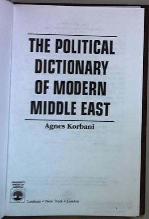 Seller image for The Political Dictionary of Modern Middle East. for sale by books4less (Versandantiquariat Petra Gros GmbH & Co. KG)