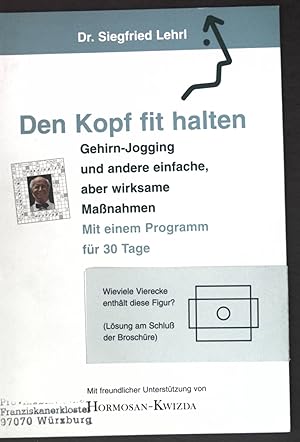 Bild des Verkufers fr Den Kopf fit halten: Gehirn-Jogging und ander einfache, aber wirksame Manahmen; zum Verkauf von books4less (Versandantiquariat Petra Gros GmbH & Co. KG)