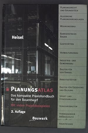 Seller image for Planungsatlas: Das kompakte Praxishandbuch fr den Bauentwurf. Mit Projektbeispielen for sale by books4less (Versandantiquariat Petra Gros GmbH & Co. KG)
