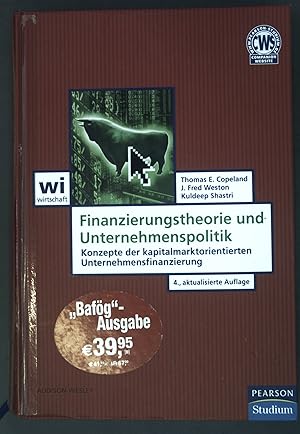 Immagine del venditore per Finanzierungstheorie und Unternehmenspolitik: Konzepte der kapitalmarktorientierten Unternehmensfinanzierung (Pearson Studium - Economic BWL) venduto da books4less (Versandantiquariat Petra Gros GmbH & Co. KG)