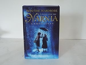 Seller image for Into the Wardrobe: C. S. Lewis and the Narnia Chronicles for sale by Gene The Book Peddler