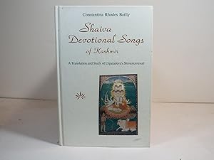 Shaiva Devotional Songs of Kashmir: A Translation and Study of Utpaladevas Shivastotravali (SUNY ...