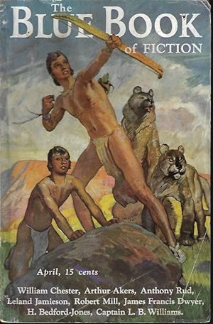 Seller image for BLUE BOOK Magazine: April, Apr. 1937 ("One Against a Wilderness") for sale by Books from the Crypt