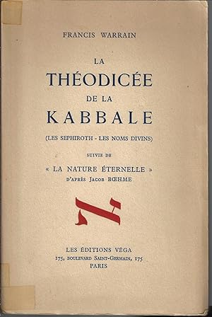 Bild des Verkufers fr La thodice de la Kabbale (Les sphiroth - les noms divins) zum Verkauf von Bouquinerie Le Fouineur