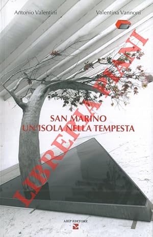 Bild des Verkufers fr San Marino un'isola nella tempesta. zum Verkauf von Libreria Piani