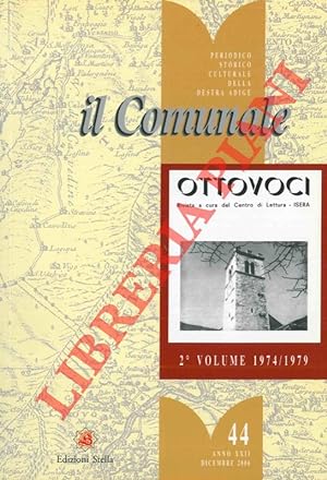 Il Comunale. Periodico storico culturale della Destra Adige. 2° volume 1974/1979.