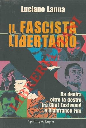 Il fascista libertario.