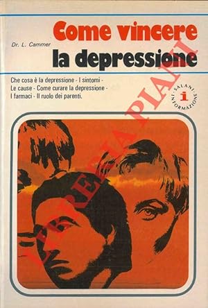Bild des Verkufers fr Come vincere la depressione. zum Verkauf von Libreria Piani