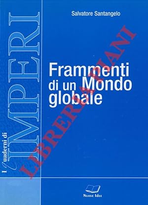 Immagine del venditore per Frammenti di un Mondo globale. venduto da Libreria Piani
