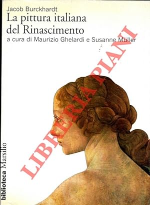La pittura italiana del Rinascimento. A cura di Maurizio Ghelardi e Susanne Muller.