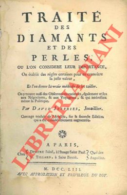 Traitè des diamants et des perles, où l'on considere leur importance, on établit des régles certa...