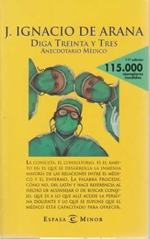 Imagen del vendedor de Diga treinta y tres. Anecdotario mdico a la venta por Librera Cajn Desastre