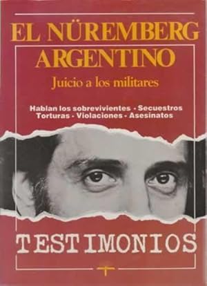Imagen del vendedor de El Nremberg argentino. Juicio a los militares. Testimonios a la venta por Librera Cajn Desastre