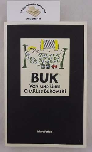 Imagen del vendedor de Buk. Von und ber Charles Bukowski. Hrsg. von Rainer Wehlen und A. D. Winans. Aus dem Amerikanischen von Rainer Wehlen. a la venta por Chiemgauer Internet Antiquariat GbR