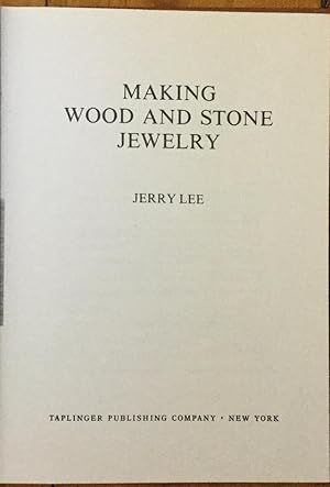 Seller image for Making Wood and Stone Jewelry for sale by Molly's Brook Books