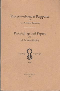 Seller image for Proceedings and Papers of the Vth Technical Meeting held at Copenhagen 25 August to 3 September 1954. for sale by Buchversand Joachim Neumann