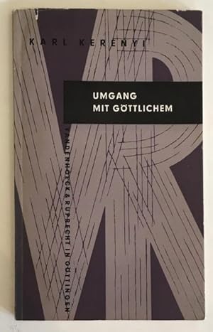 Umgang mit Göttlichem. Über Mythologie und Religionsgeschichte.