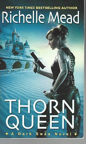 Seller image for Thorn Queen (Dark Swan, Book 2) for sale by Vada's Book Store