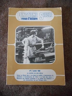 Bild des Verkufers fr Vingtieme siecle - Revue d'histoire - Numero 3 de juillet 1984 - La guerre en son siecle zum Verkauf von Frederic Delbos