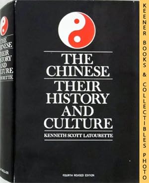 The Chinese, Their History and Culture - Two Volumes in One: Fourth Edition