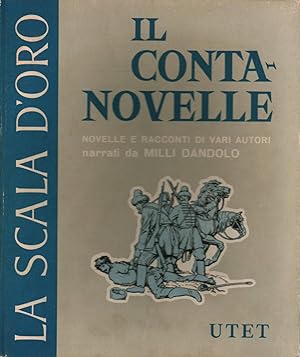 Seller image for Il contanovelle Novelle e racconti da Sacchetti, Gozzi, Maupassant, Jerome e altri for sale by Di Mano in Mano Soc. Coop