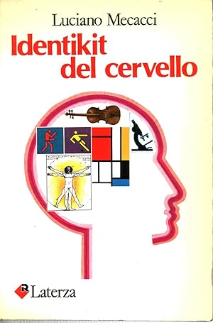 Imagen del vendedor de Identikit del cervello a la venta por Di Mano in Mano Soc. Coop