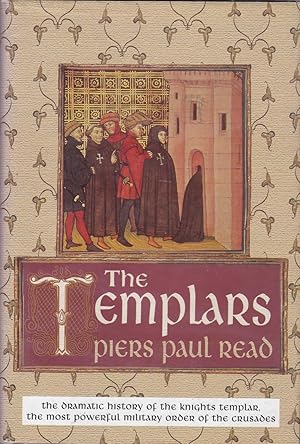 Seller image for THE TEMPLARS: The Dramatic History of the Knights Templar, the Most Powerful Military Order of the Crusades for sale by CHARLES BOSSOM