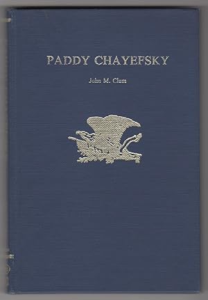 Image du vendeur pour Paddy Chayefsky mis en vente par Philip Smith, Bookseller