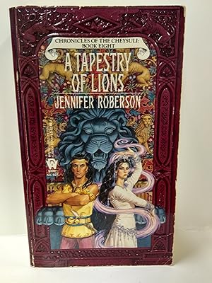 Seller image for A Tapestry of Lions (Chronicles of the Cheysuli, Bk. 8) for sale by Fleur Fine Books