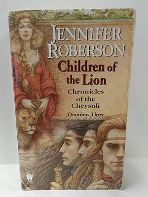 Seller image for Children of the Lion: Chronicles of the Cheysuli Omnibus Three for sale by Fleur Fine Books