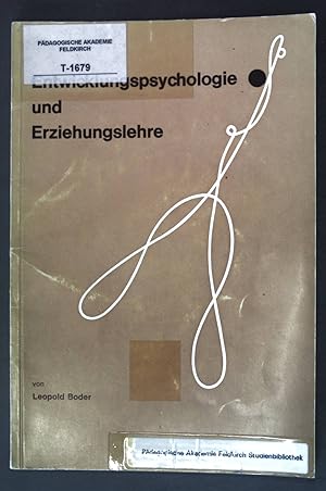 Bild des Verkufers fr Entwicklungspsychologie und Erziehungslehre; zum Verkauf von books4less (Versandantiquariat Petra Gros GmbH & Co. KG)