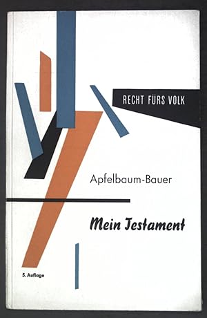 Bild des Verkufers fr Mein Testament - unangreifbar, zweifelsfrei, vernnftig; Recht frs Volk; zum Verkauf von books4less (Versandantiquariat Petra Gros GmbH & Co. KG)