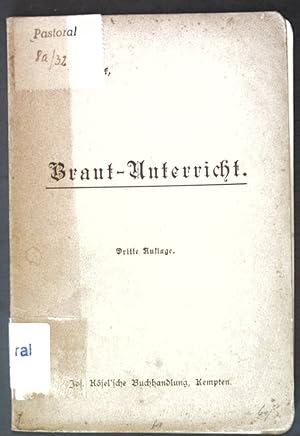 Bild des Verkufers fr Kurzer, praktischer Braut-Unterricht; zum Verkauf von books4less (Versandantiquariat Petra Gros GmbH & Co. KG)
