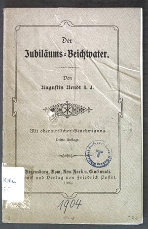 Seller image for Der Jubilums-Beichtvater; for sale by books4less (Versandantiquariat Petra Gros GmbH & Co. KG)