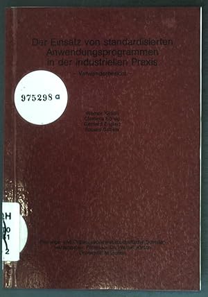 Imagen del vendedor de Der Einsatz von standardisierten Anwendungsprogrammen in der industriellen Praxis; Verwenderbericht. a la venta por books4less (Versandantiquariat Petra Gros GmbH & Co. KG)