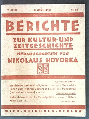 Bild des Verkufers fr Weltfriede und Weltreligionen; in: IV. Jahr Nr. 32 Bericht zur Kultur- und Zeitgeschichte; zum Verkauf von books4less (Versandantiquariat Petra Gros GmbH & Co. KG)