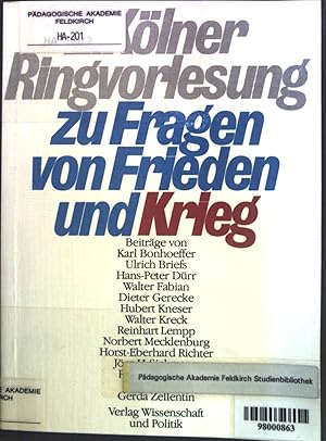 Bild des Verkufers fr 2. Klner Ringvorlesung zu Fragen von Frieden und Krieg. zum Verkauf von books4less (Versandantiquariat Petra Gros GmbH & Co. KG)