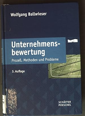 Bild des Verkufers fr Unternehmensbewertung: Proze, Methoden und Probleme zum Verkauf von books4less (Versandantiquariat Petra Gros GmbH & Co. KG)