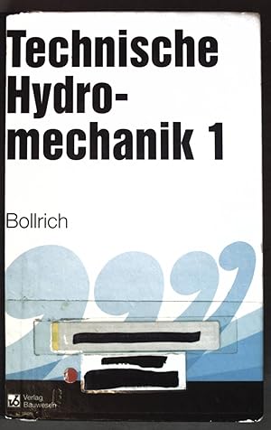 Seller image for Technische Hydromechanik,Band 1: Grundlagen. for sale by books4less (Versandantiquariat Petra Gros GmbH & Co. KG)