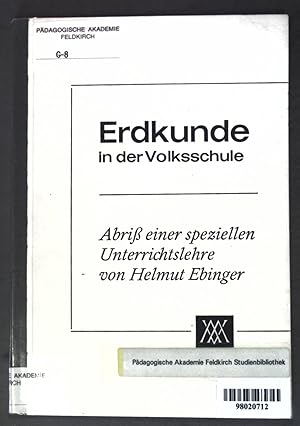 Imagen del vendedor de Erdkunde in der Volksschule. Abri einer speziellen Unterrichtslehre; a la venta por books4less (Versandantiquariat Petra Gros GmbH & Co. KG)