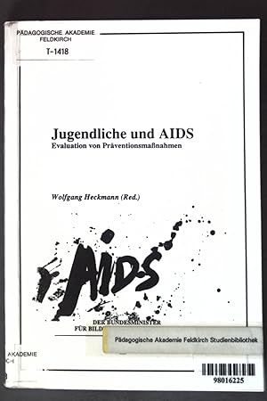 Seller image for Jugendliche und Aids : Evaluation von Prventionsmassnahmen. for sale by books4less (Versandantiquariat Petra Gros GmbH & Co. KG)