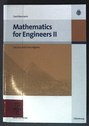 Image du vendeur pour Mathematics for Engineers II: Calculus and Linear Algebra mis en vente par books4less (Versandantiquariat Petra Gros GmbH & Co. KG)