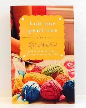 Knit One Pearl One: A Beach Street Knitting Society Novel