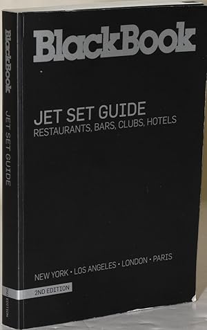 Seller image for BLACKBOOK. JET SET GUIDE 2009. RESTAURANTS, BARS, CLUBS, HOTELS for sale by BLACK SWAN BOOKS, INC., ABAA, ILAB